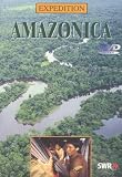 Amazonica - Teil 1-3 [3 DVDs]
