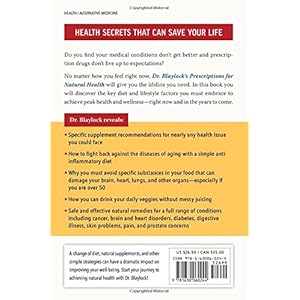 Dr. Blaylock's Prescriptions for Natural Health: 70 Remedies for Common Conditions