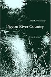 Pigeon River Country: A Michigan Forest