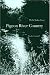 Pigeon River Country: A Michigan Forest