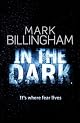In the Dark: A Novel