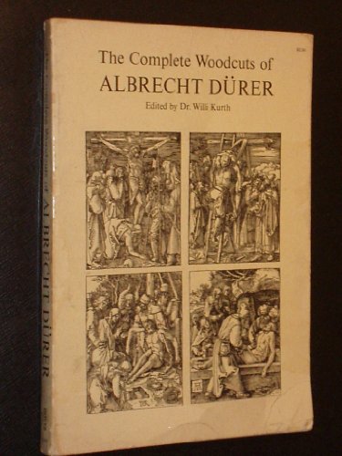 The Complete Woodcuts of Albrecht Dürer