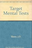 Target mental tests