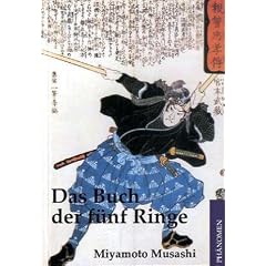 Das Buch der f�nf Ringe: Klassische Strategien aus dem alten Japan