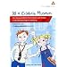 99 x Erlebnis Museum: Museumsf�hrer f�r Kinder und Familien in der Metropolregion Hamburg