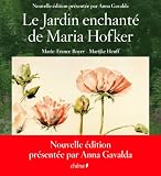 Le jardin enchanté de Maria Hofker