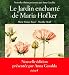 Le jardin enchanté de Maria Hofker