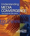 Understanding Media Convergence