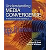Understanding Media Convergence