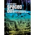 Spaced Out: Radical Environments of the Psychedelic Sixties