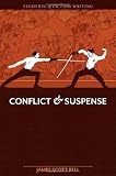 Elements of Fiction Writing - Conflict and Suspense