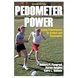 Pedometer Power: Using Pedometers In School And Community - 2nd Edition (Paperback Book)