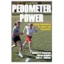 Pedometer Power: Using Pedometers In School And Community - 2nd Edition (Paperback Book)