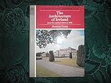 The architecture of Ireland from earliest times to 1880