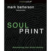 Soulprint: Discovering Your Divine Destiny | [Mark Batterson]