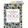 The Howell Book of Dogs: The Definitive Reference to 300 Breeds and Varieties