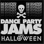 Dance Party Jams For Halloween