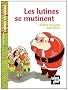Lutines Se Mutinent (les)