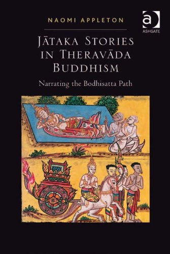 Jataka Stories in Theravada Buddhism: Narrating the Bodhisatta Path