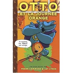 Otto et la journ�e orange : Edition anglais-fran�ais