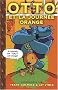 Otto et la journ�e orange : Edition anglais-fran�ais