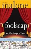 Foolscap: Or, The Stages of Love