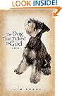 The Dog That Talked to God