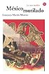 Mexico Mutilado (Narrativa (Punto de Lectura)) (Narrativa (Punto de Lectura))