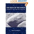 The Sign of the Witch: Modernity and the Pagan Revival (Ritual Studies Monograph) by David Waldron
