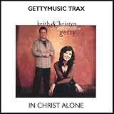 In Christ Alone - Track [Accompaniment/Performance Track]