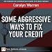 Some Aggressive Ways to Fix Your Credit