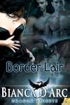Border Lair: Dragon Knights Series, B...