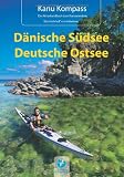 book cover Kanu Kompass Dänische Südsee, Deutsche Ostsee: Das Reisehandbuch zum Kanuwandern. 19 ausführliche Seekajaktouren: Das Reisehandbuch zum Kanuwandern. 20 ausführliche Seekajaktouren - Author