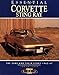 Essential Corvette Sting Ray: The Cars and Their Story 1963-67