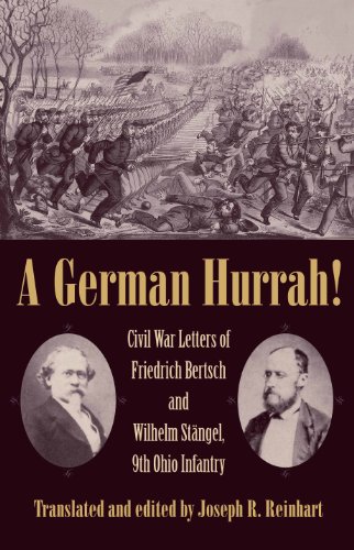 a german hurrah civil war letters of friedrich bertsch and wilhelm stangel 9th o  more detail click!