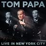 Tom Papa: Live in New York City