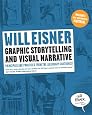 Graphic Storytelling and Visual Narrative (Will Eisner Instructional Books)