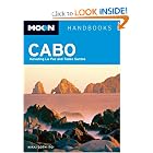 Moon Cabo: Including La Paz and Todos Santos (Moon Handbooks) by Nikki Goth Itoi