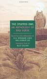 The Stuffed Owl: An Anthology of Bad Verse (New York Review Books)
