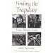 Finding the Trapdoor: Essays, Portraits, Travels