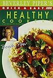 Beverley Piper's quick & easy healthy cookery