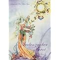 Das Seelenzauber-Tarot: Set aus 78 Tarotkarten und Buch in Klappschachtel