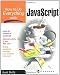 How to Do Everything with JavaScript