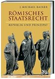 Produkt-Bild: R&ouml;misches Staatsrecht. Republik und Kaiserzeit