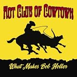 What Makes Bob Holler