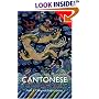 Colloquial Cantonese: The Complete Course for Beginners (Colloquial Series (Book Only))