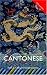 Colloquial Cantonese: The Complete Course for Beginners (Colloquial Series (Book Only))