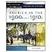 America in the 1900s and 1910s (Decades of American History)