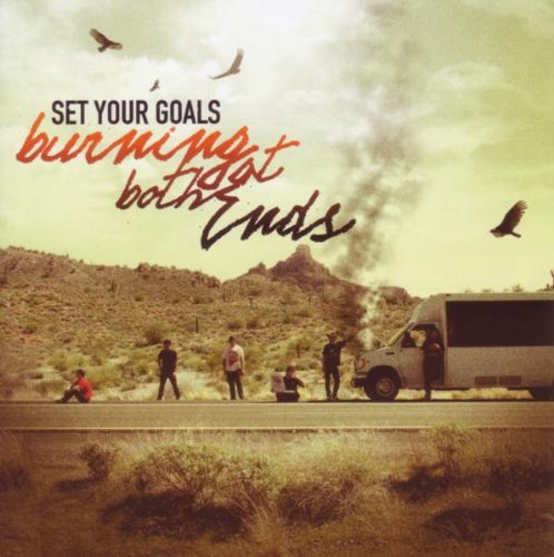 Set Your Goals - Burning At Both Ends - Zortam Music