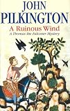 A Ruinous Wind: A Thomas the Falconer Mystery